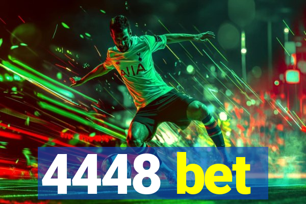 4448 bet